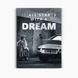 It All starts with a Dream black/white