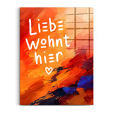 Liebe wohnt hier