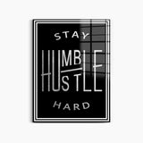 Stay Humble Hustle Hard - Schwarz / Weiß