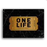 Leinwandbild mit einem goldenen Ticket auf schwarzen Marmorhintergrund, auf dem Ticket steht One LIfe Make it Count