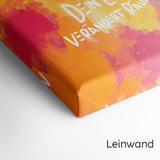 Eckansicht Leinwand „Dein Lächeln verändert Räume“ in warmen Orange- und Rottönen