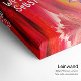 Du bist da, wo du sein sollst – Leinwand Qualitätsdetail mit 300 g/m² Premium-Leinwand und feiner, matter Leinwandstruktur