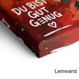 Du bist gut genug
