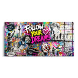 Follow Your Dreams Popart – Street-Art-Collage als Wandbild auf Acrylglas