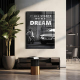 It All starts with a Dream