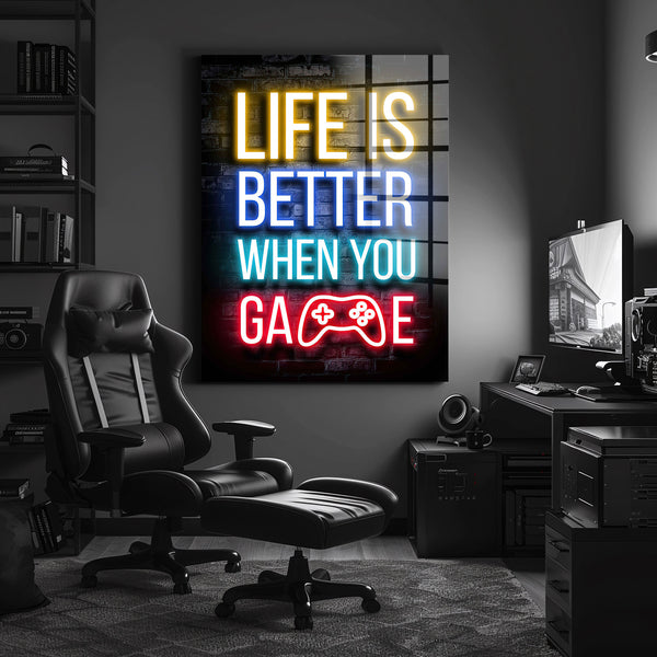 Life is better when you Game