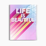 Life is Beautiful 2