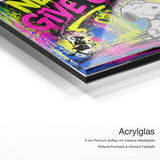 Never Never Give Up – Acrylglas Qualitätsdetail mit 6 mm Premium-Aufbau, massiver Metallplatte und intensiver Farbtiefe