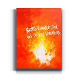 Nichts verändert sich, bis du dich veränderst