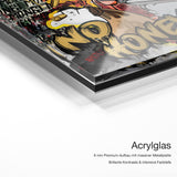 No Money no Honey No.2 – Acrylglas-Qualitätsdetail mit 6 mm Premium-Aufbau, massiver Metallplatte und intensiver Farbtiefe