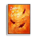 Zuhause ist ein Gefühl