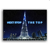 Wandbild von Dubai Next Stop The Top